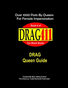 Drag Queen Guide, Drag Queen Handbook, Female Impersonator